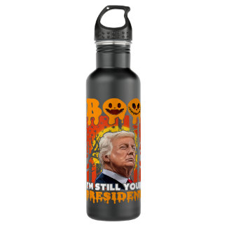 Trump Im Still Ihr Präsident Funny Trumpkin USA 3 Edelstahlflasche