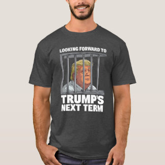TRUMP IN JAIL T-Shirt
