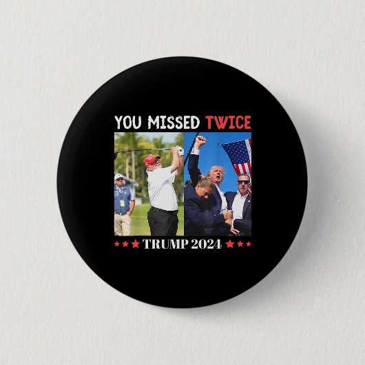 Trump Ination Versuch Trump 2024 Sie zweimal vermi Button (Vorderseite)