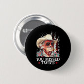Trump Ination Versuch Trump 2024 Sie zweimal vermi Button (Vorne & Hinten)