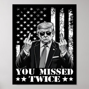 Trump Ination Versuch Trump 2024 Sie zweimal vermi Poster