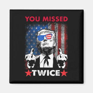Trump Inationsversuch Trump 2025 Sie haben zweimal Magnet