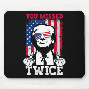 Trump Inationsversuch Trump 2025 Sie haben zweimal Mousepad
