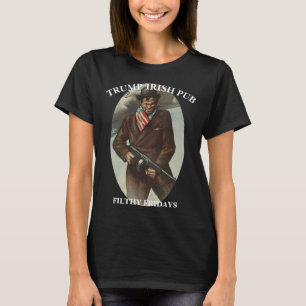 TRUMP IRISH PUB WEISSES HAUS DRECKFREI T-Shirt