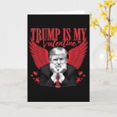 Trump Is My Valentine Funny Valentine's Day  Karte (Gelbe Blume)