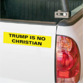TRUMP IS NO CHRISTIAN AUTOAUFKLEBER (Auf Lkw)