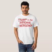 Trump ist der nationale Notstand T-Shirt (Vorne ganz)