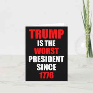 Trump ist der schlechteste Präsident seit 1776 Karte