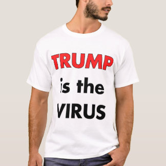 Trump ist der Virus Biden ist der Impfstoff T-Shirt