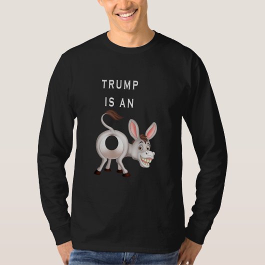 Trump ist ein Esel T-Shirt (Vorderseite)