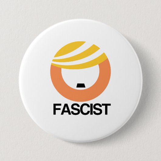 Trump ist ein Faschist Button (Vorderseite)