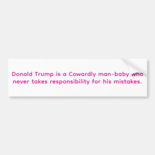 Trump ist ein feiger Baby Hankamer Artjunkhaus Spa Autoaufkleber