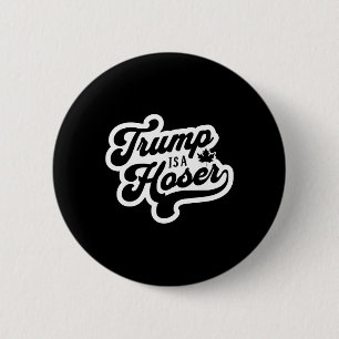 Trump ist ein Hoser Lustiger Maple Leaf Kanada Kan Button