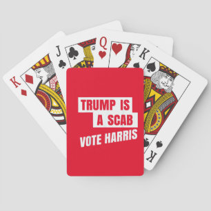Trump ist ein Scab Trumps ein Scab Spielkarten
