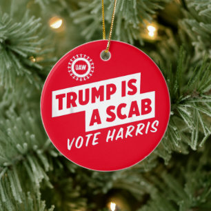 Trump ist ein Scab Vote Harris 2024-Präsident Keramik Ornament