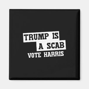 Trump ist ein Scab-Vote Harris Magnet