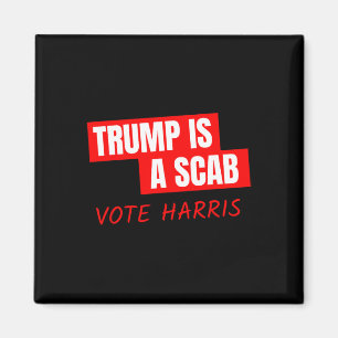 Trump ist ein Scab-Vote Harris Magnet