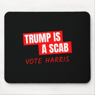 Trump ist ein Scab-Vote Harris Mousepad