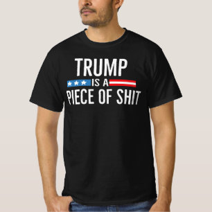Trump Ist Ein Stück Shiit 2026 Widerstehen Protest T-Shirt