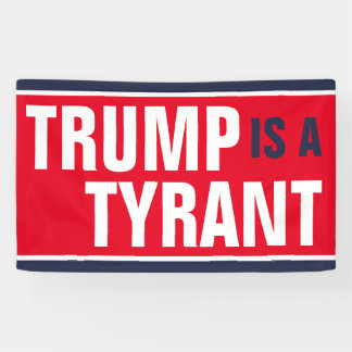 Trump ist ein Tyrann-Anti-Tariff-Protest Banner