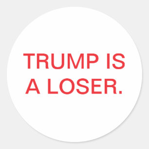 TRUMP IST EIN VERLIERER Hankamer Artjunkhaus RETTE Runder Aufkleber