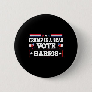Trump ist ein Wahlgang - Abstimmung Kamala Harris  Button