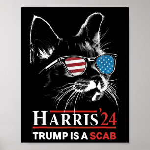 Trump ist eine Scab-Abstimmung Harris Vheimer Cat  Poster
