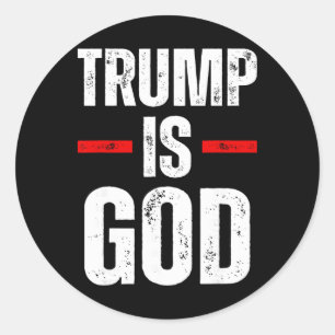 Trump ist Gott Lustig Trump ist Gott Runder Aufkleber