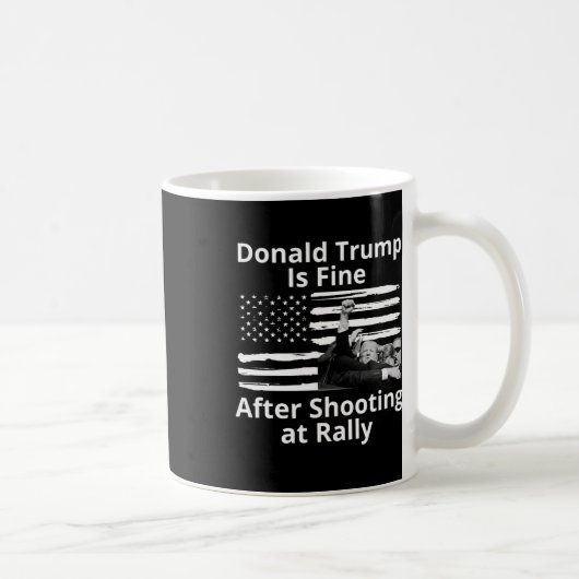 Trump ist gut, nachdem er auf die Kundgebung schie Kaffeetasse (Rechts)