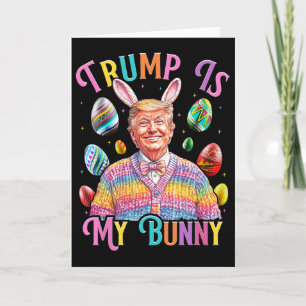 Trump ist mein Häschen Frühlingsjagd Eier machen O Karte