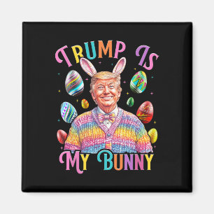 Trump Ist Mein Hase Frühling Suche Eier Machen Ost Magnet