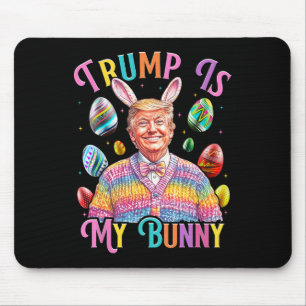 Trump Ist Mein Hase Frühling Suche Eier Machen Ost Mousepad