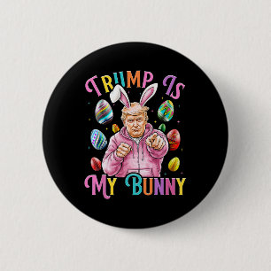 Trump Ist Mein Hase Frühlingssuche Eier Machen Ost Button