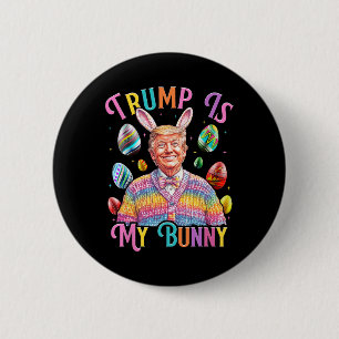 Trump Ist Mein Hase Frühlingssuche Eier Machen Ost Button