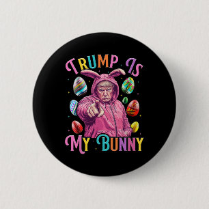 Trump Ist Mein Hase Frühlingssuche Eier Machen Ost Button
