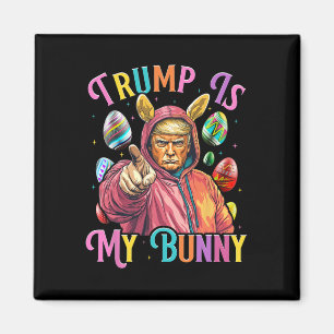 Trump Ist Mein Hase Frühlingssuche Eier Machen Ost Magnet