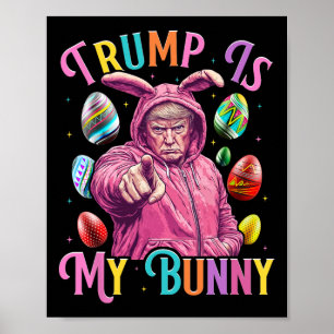 Trump Ist Mein Hase Frühlingssuche Eier Machen Ost Poster