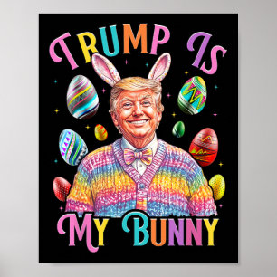 Trump Ist Mein Hase Frühlingssuche Eier Machen Ost Poster