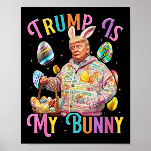 Trump Ist Mein Hase Frühlingssuche Eier Machen Ost Poster