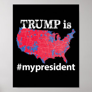 Trump Ist Mein Präsident Hashtag Usa Wahl 2016 Ma Poster