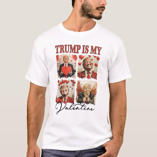 Trump ist mein Valentin Präsident Valentinstag T-Shirt (Vorderseite)
