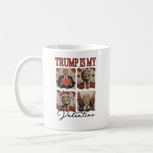 Trump ist mein Valentine Funny Humour Trump Kaffeetasse (Links)