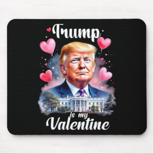 Trump ist mein Valentine Funny Patriotic Valentine Mousepad