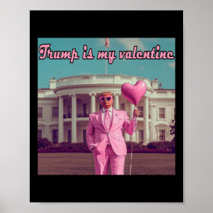 Trump ist mein Valentine Poster