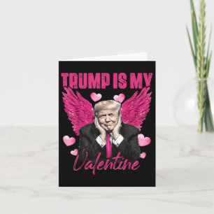Trump ist mein Valentine Shirt Trump Valentinstag Karte