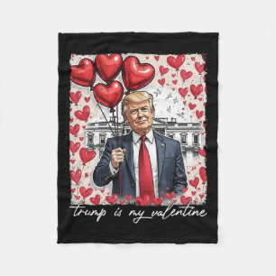 Trump ist mein Valentiner Funny Trump Valentinstag Fleecedecke