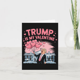 Trump ist mein Valentinstag Lustige romantische Li Karte