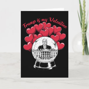 Trump ist mein Valentinstag Lustiger Trump Coquett Karte