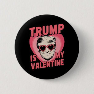 Trump ist mein Valentinstag Lustiger Valentinstag Button