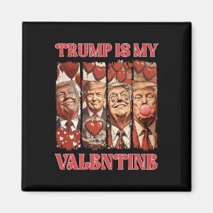 Trump ist mein Valentinstag Shirt Trump Valentinst Magnet